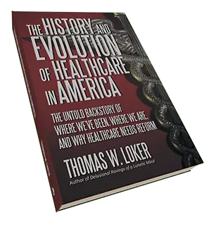 healthcare future History and evolution of healthcare in america book